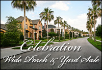 Celebration’s Community - Wide Porch & Yard Sale